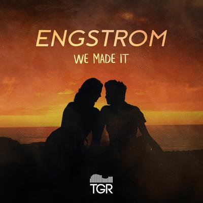 We Made It By Engstrom's cover