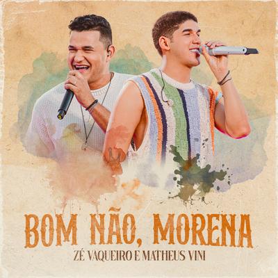 Bom Não, Morena (Ao Vivo)'s cover