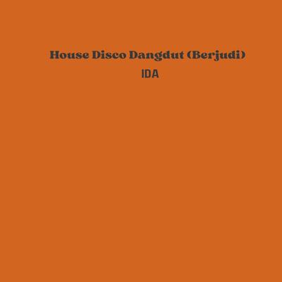 House Disco Dangdut (Berjudi)'s cover