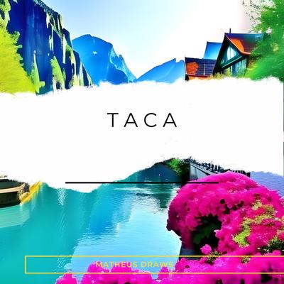 Taca By Matheus Draws's cover