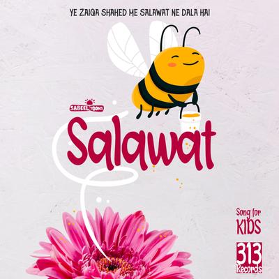Salawat Ki Barkat (Ye zaiqa shahed me salawat ne dala hai)'s cover