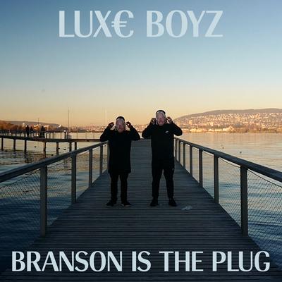 Branson Is the Plug's cover