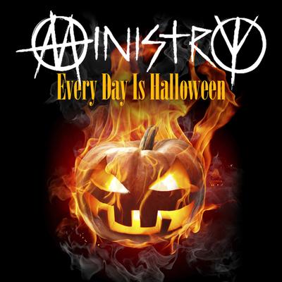 Every Day Is Halloween By Ministry's cover