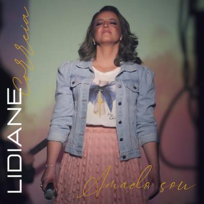 Amado Sou By Lidiane Correia's cover