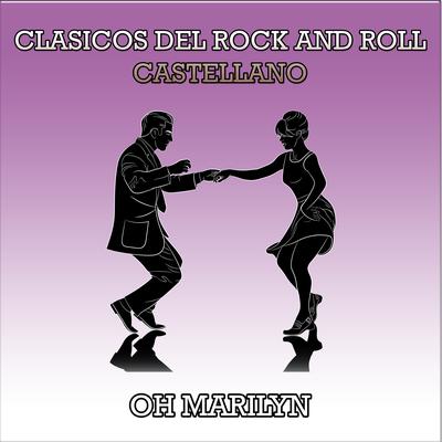 CLASICOS DEL ROCK AND ROLL CASTELLANO's cover