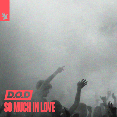 So Much In Love By D.O.D's cover