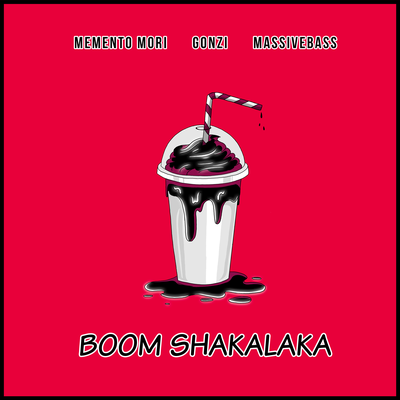 Boom Shakalaka By gonzi, Memento Mori, Massivebass's cover