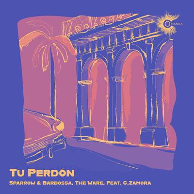 Tu Perdón (feat. G.Zamora) By Sparrow & Barbossa, The Ware, G.Zamora's cover