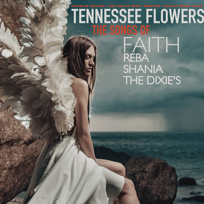 The Songs of Faith, Reba, Shania & the Dixie's's cover