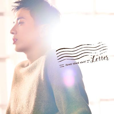 Letter By Jung Yong Hwa's cover