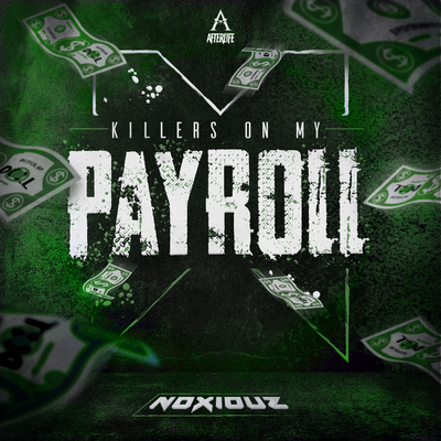 Killers On My Payroll By Noxiouz's cover
