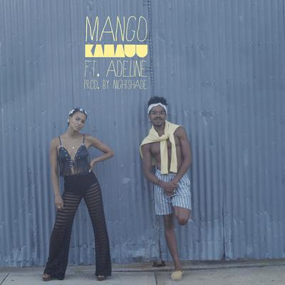 MANGO (feat. Adi Oasis) By Adi Oasis, KAMAUU's cover