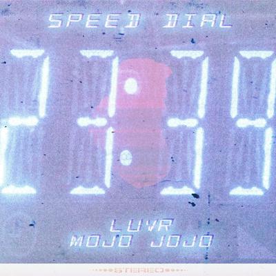 SPEED DIAL (feat. Mojo Jojo)'s cover