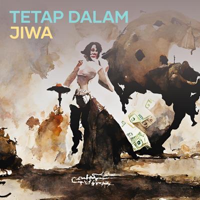 Tetap Dalam Jiwa's cover