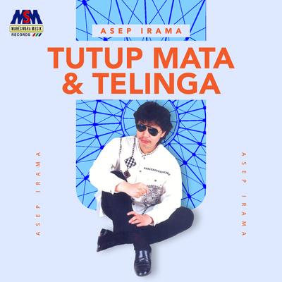 Tutup Mata Dan Telinga's cover