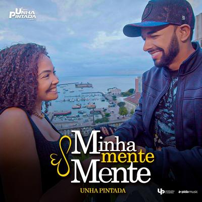 Minha Mente, Mente By Unha Pintada's cover