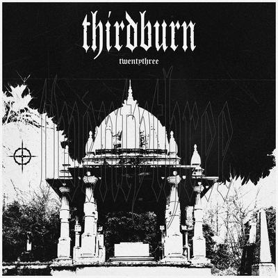 THIRDBURN By TWENTYTHREE's cover