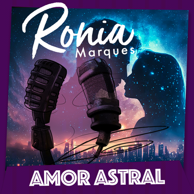 Amor Astral By Ronia Marques's cover