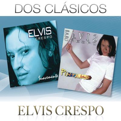Suavemente By Elvis Crespo's cover