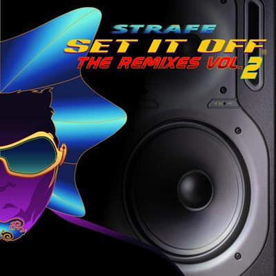 Set It Off (So Lifted MixToo) By Strafe's cover