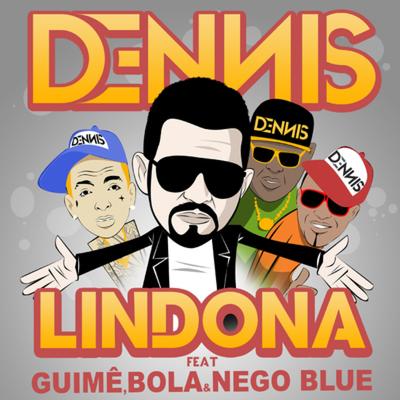 Lindona By DENNIS, Mc Bola, MC Guime, Mc Nego Blue's cover