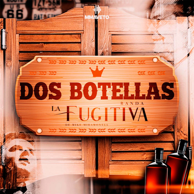 Dos Botellas's cover