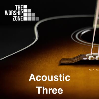 Mighty to Save (Acoustic) By The Worship Zone's cover