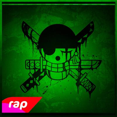 Rap do Zoro: O Maior Espadachim do Mundo (Nerd Hits) By 7 Minutoz's cover