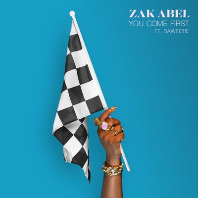 You Come First (feat. Saweetie) By Saweetie, Zak Abel's cover