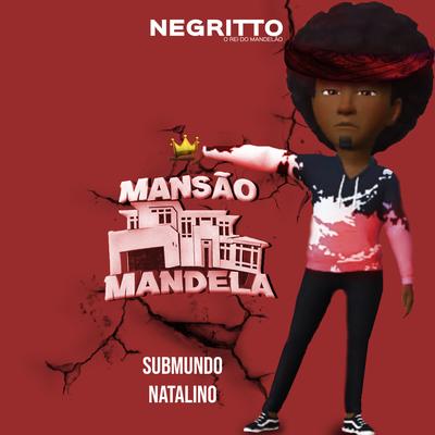 Submundo Natalino By Mc Gw, MC John JB, DJ Negritto's cover