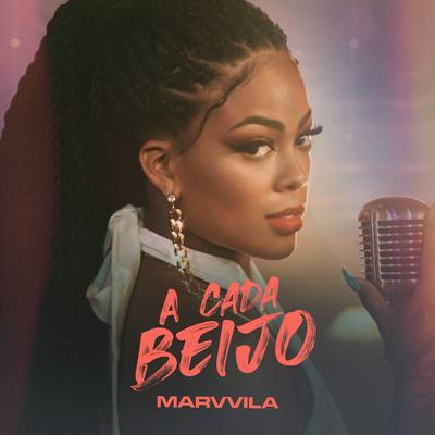 A Cada Beijo By Marvvila's cover