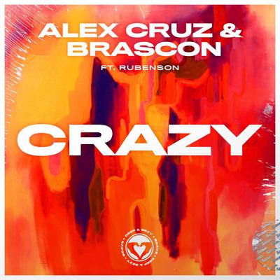 Crazy By Alex Cruz, Brascon, Rubenson's cover