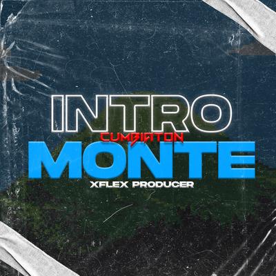 Intro Monte (Cumbiaton)'s cover