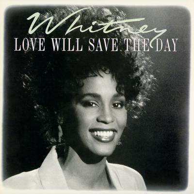 Love Will Save The Day (Club Mix) (Extended Remix) By Whitney Houston's cover