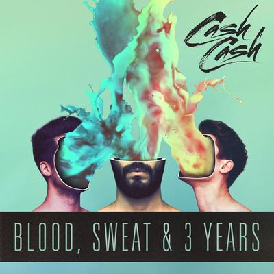 Blood, Sweat & 3 Years's cover