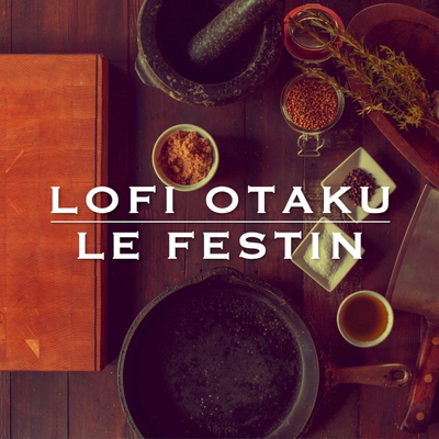 Le Festin (From "Ratatouille") [Lofi Beat] By lofi otaku's cover