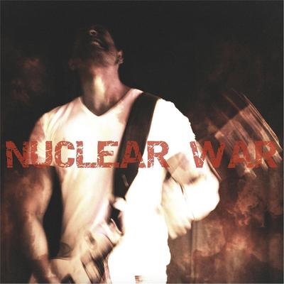 Nuclear War's cover