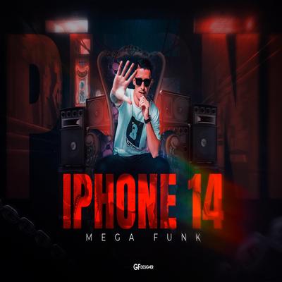 MEGA FUNK (QUE EU DOU IPHONE 14) By Dj Clau's cover