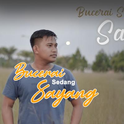 Bucerai Sedang Sayang's cover
