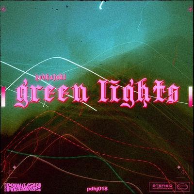 GREEN LIGHTS By Podhajski's cover