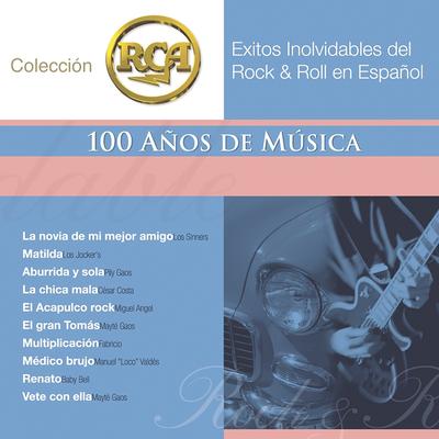 RCA 100 Anos De Musica - Segunda Parte (Exitos Inolvidables Del Rock & Roll En Español)'s cover