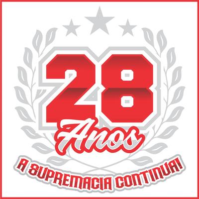 28 Anos - A Supremacia Continua By 2D, Torcida Esquadrão Vilanovense's cover