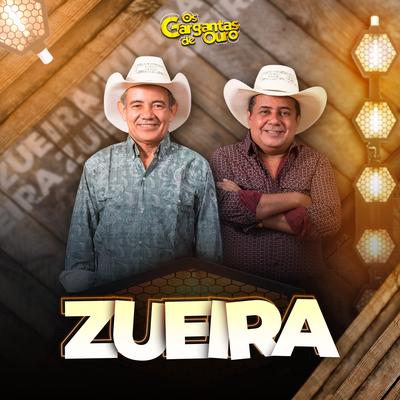 Zueira By Os Gargantas De Ouro's cover