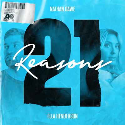 21 Reasons (feat. Ella Henderson) By Nathan Dawe, Ella Henderson's cover