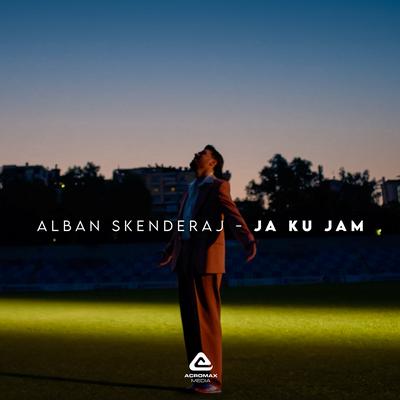 Ja Ku Jam By Alban Skenderaj's cover