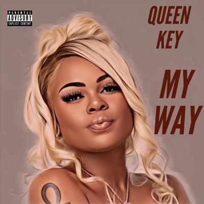 My Way By Queen Key's cover