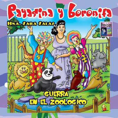 Payasina y Boronita "Guerra en el Zoologico"'s cover