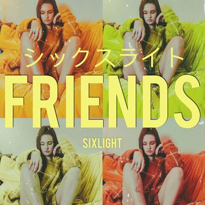 Friends By Sixlight's cover