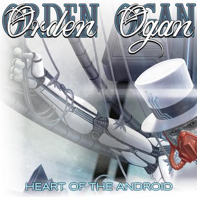 Heart of the Android By Orden Ogan's cover