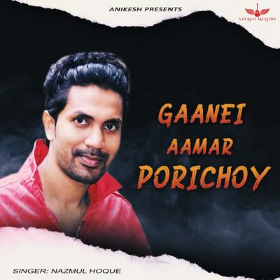 Gaanei Aamar Porichoy's cover